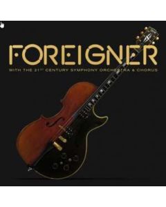 Foreigner - With The 21st Century Symphony Orchestra & Chorus CD