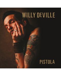 Willy DeVille - Pistola (Ltd.) CD