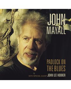 John Mayall - Padlock On The Blues (Deluxe Edition) CD