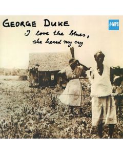 George Duke (1946-2013) - I Love The Blues, She Heard My Cry CD