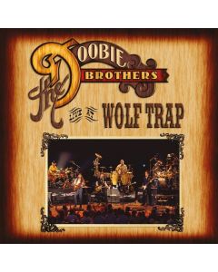The Doobie Brothers - Live At Wolf Trap CD