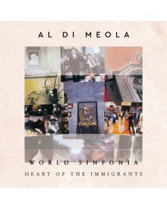 Al Di Meola - World Sinfonia: Heart Of The Immigrants CD