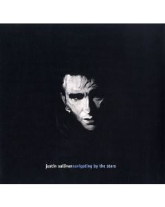 Justin Sullivan (New Model Army) - Navigating By The Stars LP