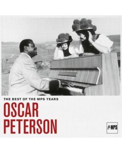 Oscar Peterson (1925-2007) - The Best Of The MPS Years CD