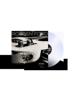 Robben Ford - Pure (180g) (Limited Edition) (Clear Vinyl) LP
