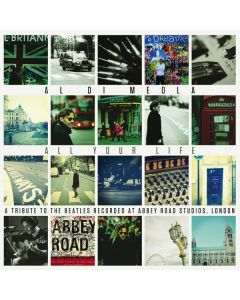Al Di Meola - All Your Life: A Tribute To The Beatles CD