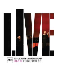 Jean-Luc Ponty & Wolfgang Dauner - Live At The Bern Jazz Festival 2011 LP