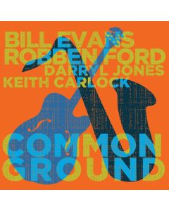 Robben Ford & Bill Evans - Common Ground CD