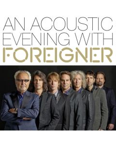 Foreigner - An Acoustic Evening With Foreigner 2013 CD