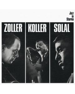 Attila Zoller, Hans Koller & Martial Solal - Zoller/Koller/Solal (remastered) (180g) LP