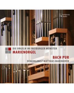 Die Orgeln im Freiburger Münster - Marienorgel CD