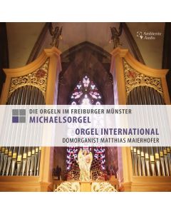 Die Orgeln im Freiburger Münster - Michaelsorgel CD