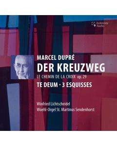 Marcel Dupre (1886-1971) - Der Kreuzweg op.29 CD
