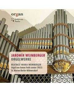 Jaromir Weinberger (1896-1967) - Orgelwerke CD