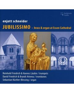 Enjott Schneider - Musik für Blechbläser & Orgel "Jubilissimo" CD