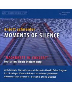 Enjott Schneider - Moments of Silence - Musik mit Hackbrett CD
