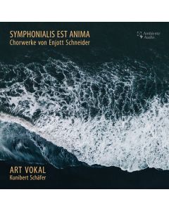 Enjott Schneider - Geistliche Chorwerke "Symphonialis est anima" CD