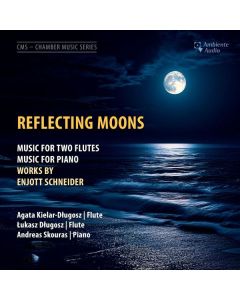 Enjott Schneider - Musik für 2 Flöten & Klavier - "Reflecting Moons" CD
