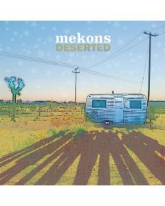 The Mekons - Deserted (180g) LP