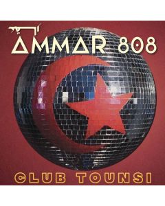 Ammar 808 - Club Tounsi CD