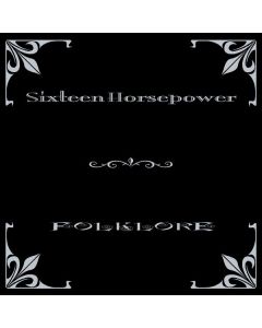 16 Horsepower - Folklore CD