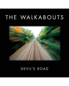 Walkabouts - Devil's Road (Deluxe Edition) CD