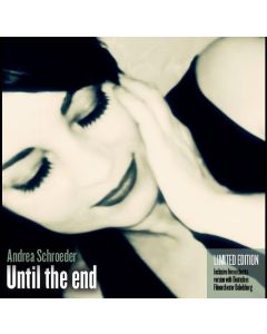 Andrea Schroeder - Until The End (Limited Edition) SIN