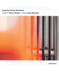Jugendorchester Havixbeck - Jubilate! (Werke für Blasorchester & Orgel) CD