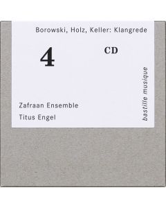 Zafraan Ensemble - Borowski, Holz, Keller: Klangrede CD