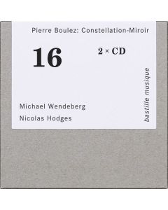 Pierre Boulez (1925-2016) - Sämtliche Klavierwerke "Constellation-Miroir" CD