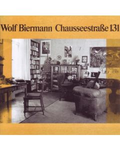 Wolf Biermann - Chausseestraße 131 CD