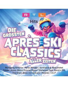 RTL Hits - Die größten Apres Ski Classics CD