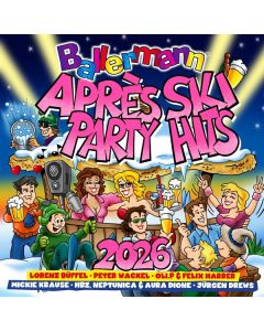 Ballermann Apres Ski Party Hits 2026 CD
