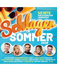 Schlager Im Sommer 2026 - 40 Hits zur schönsten Jahreszeit CD