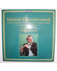 Wolfgang Schulz • Virtuose Kammermusik - Virtuoso Chamber Music LP