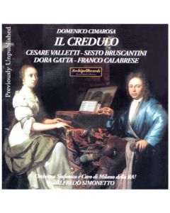 Domenico Cimarosa (1749-1801) - Il Credulo CD