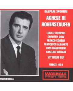 Gaspare Spontini (1774-1851) - Agnese di Hohenstaufen CD