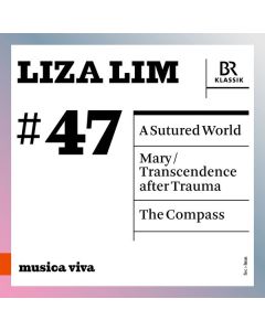 Liza Lim - A Sutured World für Cello & Orchester CD