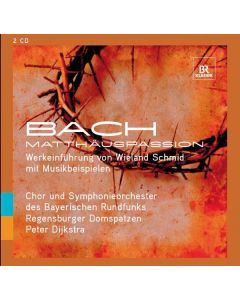 Bachs Matthäus-Passion (Eine Werkeinführung) CD