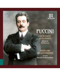 Giacomo Puccini - "Die Welt zum Weinen bringen" CD