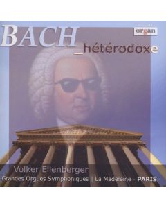Volker Ellenberger - BACH_heterodoxe CD