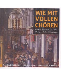 MarienVokalconsort - Wie mit vollen Chören CD