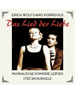 Erich Wolfgang Korngold (1897-1957) - Das Lied der Liebe CD