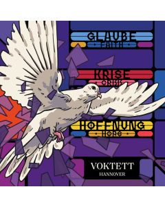 Voktett Hannover - Glaube, Krise, Hoffnung CD