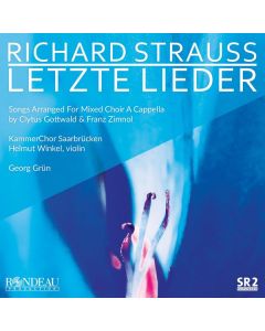 Richard Strauss (1864-1949) - Lieder in Arrangements für Chor a cappella CD