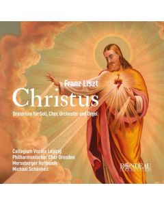 Franz Liszt (1811-1886) - Christus CD