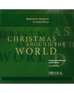 Knabenchor Hannover & London Brass - Christmas around the World CD
