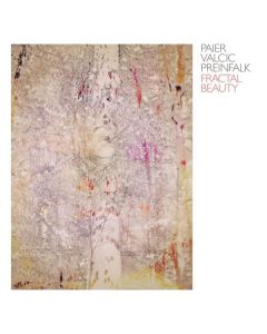 Klaus Paier, Asja Valcic & Gerald Preinfalk - Fractal Beauty CD