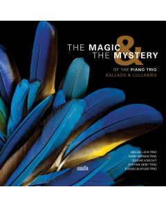 The Magic & The Mystery Of The Piano Trio: Ballads & Lullabies CD