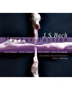 Johann Sebastian Bach (1685-1750) - Markus-Passion nach BWV 247 CD